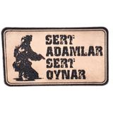 Seyhan Askeri Malzeme SERT ADAMLAR SERT OYNAR Deri PEÇ - Arma - Patch