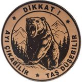 Seyhan Dikkat Ayı Çıkabilir Taş Düşebilir Deri Peç- Arma - Leather Patch