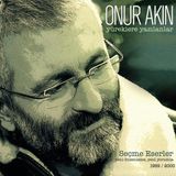 Seyhan Müzik Onur Akın Yüreklere Yazılanlar Seçme Eserler 1989 – 2000 Etnik Müzik 33 Plak