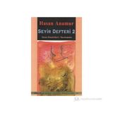 SEYIR DEFTERI 2 OYUN ELEŞTİRİLERİ - İNCELEMELER - HASAN ANAMUR