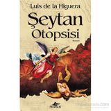 Şeytan Otopsisi - Luis De La Higuera