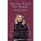 Şeytan Tüyü Var Sende - Seda Diker