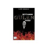 Şeytanın Gülen Yüzü - Latif Erdoğan
