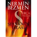 ŞEYTANIN İFLASI SIRÇA TUZAK 2 - NERMIN BEZMEN