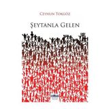 Şeytanla Gelen - Ceyhun Tokgöz