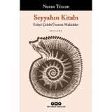 Seyyahın Kitabı - Evliya Çelebi Üzerine Makaleler - Nuran Tezcan