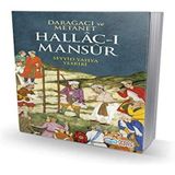 Seyyid Yahya Yesribi - Hallacı Mansur Darağacı ve Metanet