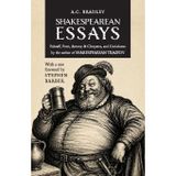 Shakespearean Essays: Falstaff, Feste, Antony & Cleopatra, and Coriolanus by the author of Shakespearean Tragedy