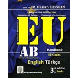 Sharp and Sharp Publishing AB El Kitabı - EU Handbook: Avrupa'nın Bütünleşmesi ve Avrupa Birliği - Bir Kıtanın Meydan Okuması -