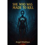 She Who Was Made to Kill: A deadly experiment births the perfect killer, but when she begins to feel again, her creators realize their greatest weapon has turned on them.