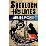 Sherlock Holmes - Adalet Peşinde - Sir Arthur Conan Doyle