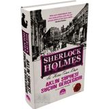 Sherlock Holmes - Aklın Şüphesi Suçun Gereğidir - Sir Arthur Conan Doyle