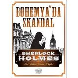 Sherlock Holmes - Bohemya’da Skandal - s artur conan doyle