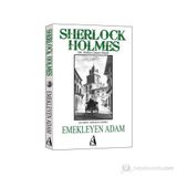 SHERLOCK HOLMES - EMEKLEYEN ADAM - ARTHUR CONAN DOYLE