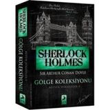 Sherlock Holmes Gölge Koleksiyonu - s artur conan doyle