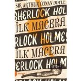 Sherlock Holmes - İlk Macera - Sir Arthur Conan Doyle