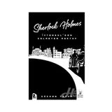 Sherlock Holmes - İstanbul’dan Gelmeyen Mektup - Gökhan Tosun