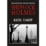 Sherlock Holmes - Kızıl Takip - Sir Arthur Conan Doyle