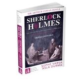 Sherlock Holmes - Şüphe Varsa Asla Durma - Sir Arthur Conan Doyle