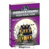 Sherlock Holmes - Tavşan Dudaklı Adam - Sir Arthur Conan Doyle