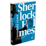 Sherlock Holmes - Trendeki Ceset - s artur conan doyle s artur conan doyle