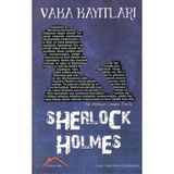 Sherlock Holmes - Vaka Kayıtları - s artur conan doyle