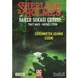 SHERLOCK HOLMES VE BAKER SOKAĞI ÇETESİ GÖRÜNMEYEN ADAMIN GIZEMI - TRACY MACK;MICHAEL CITRIN