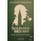 Sherlock Holmes'un Maceraları - Boscombe Vadisinin Esrarı - Sir Arthur Conan Doyle