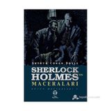 SHERLOCK HOLMES'UN MACERALARI BÜTÜN MACERALARI 3 - ARTHUR CONAN DOYLE