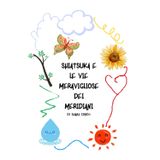 Shiatsuka e le vie meravigliose dei meridiani (Collana EducaShiatsu: Il turbo Qi e i Makko-ho'; i suoni dei 5 animali nella danza del Qi, la farfalla Shiatsuka i doni dei fior)