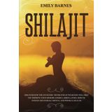 Shilajit Complete Guide: Discover how the Ayurvedic ´Destroyer of Weakness´ will help you improve your memory, energy, libido, looks, immune system and overall mental and physical health.