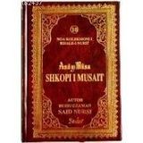 SHKOPI I MUSAIT (ASAYI MUSA - ARNAVUTÇA) ARNAVUTÇA - BEDİÜZZAMAN SAID NURSI