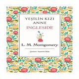 Shoplet Yeşilin Kızı Anne - Ingleside (Bez Ciltli) - 1 Adet
