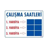 Shopwave Çalışma Saatleri Uyarı Levhası 25X35 KOD:424