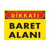 Shopwave Dikkat Baret Alanı Uyarı Levhası 25X35 KOD:1417