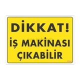 Shopwave Dikkat Iş Makinası Çıkabilir Sarı Uyarı Levhası 25X35 KOD:1344