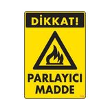 Shopwave Dikkat Parlayıcı Madde Uyarı Levhası 25X35 KOD:799