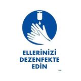 Shopwave Ellerinizi Dezenfekte Edin Uyarı Levhası 25X35 KOD:1249