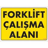 Shopwave Forklift Çalışma Alanı Sarı Uyarı Levhası 25X35 KOD:1346