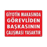 Shopwave Giyotin Makasında Görevliden Başkasının Çalışması Yasaktır Uyarı Levhası 25X35 KOD:249