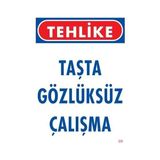 Shopwave Gözlüksüz Çalışma Uyarı Levhası 25X35 Kod:9