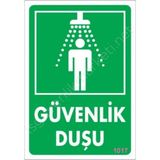 Shopwave Güvenlik Duşu Uyarı Levhası 17,5X25 KOD:1017