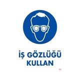 Shopwave Iş Gözlüğü Kullan Uyarı Levhası 25X35 Kod:2