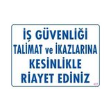 Shopwave Iş Güvenliği Talimat Uyarı Levhası 25X35 KOD:427