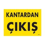 Shopwave Kantardan Çıkış Uyarı Levhası 25X35 KOD:1579