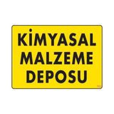 Shopwave Kimyasal Malzeme Deposu Uyarı Levhası 25X35 Kod: 792