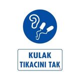 Shopwave Kulak Tıkacı Uyarı Levhası 25X35 Kod:12