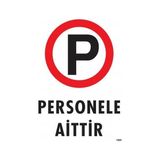Shopwave Personele Aittir Uyarı Levhası 25X35 KOD:1605