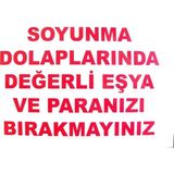 Shopwave Soyunma Dolabı Uyarı Levhası 25X35 Kod: 440