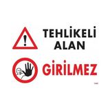 Shopwave Tehlikeli Alan Girilmez Uyarı Levhası 25X35 KOD:1445